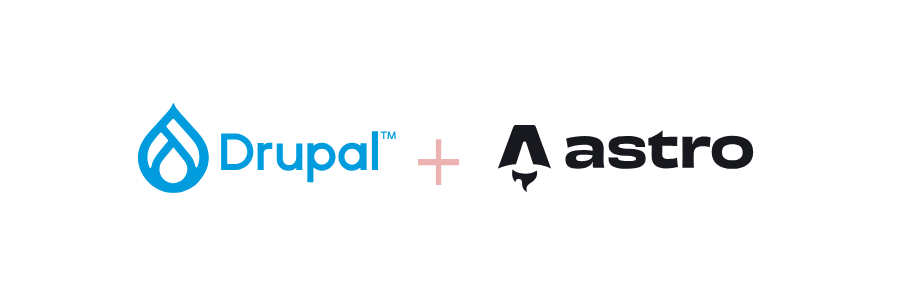Drupal + Astro